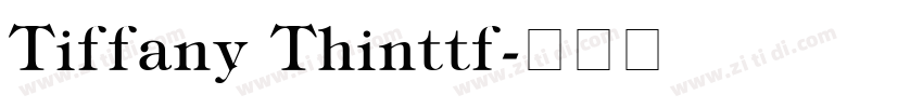 Tiffany Thinttf字体转换